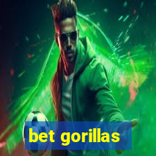 bet gorillas